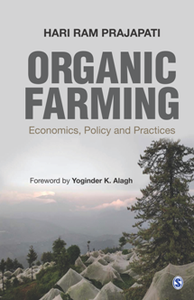 Organic Farming : Economics, Policy and Practices