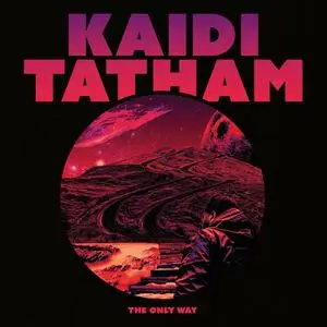 Kaidi Tatham - The Only Way (2023) [Official Digital Download]