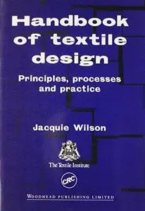 Handbook of Textile Design: Principles, Processes, and Practice