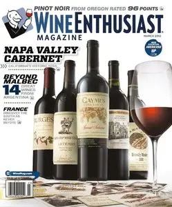 Wine Enthusiast Magazine - March 2012