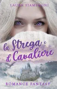 La Strega e il Cavaliere