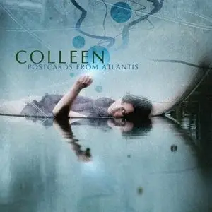 Colleen - Postcards From Atlantis (2009)