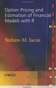 Option Pricing and Estimation of Financial Models with R (repost)