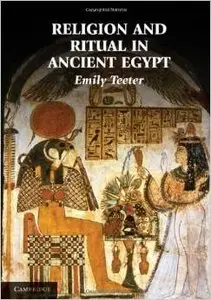 Religion and Ritual in Ancient Egypt (repost)