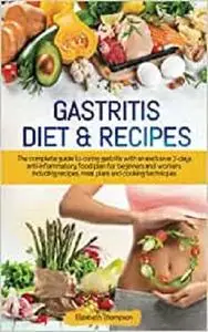 Gastritis Diet & Recipes