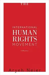 The international human rights movement : a history