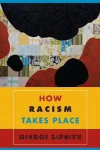 How Racism Takes Place (Repost)