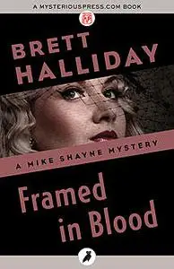 «Framed in Blood» by Brett Halliday