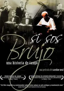 Si sos brujo: una historia de tango (A Tango Story) - by Caroline Neal (2005)