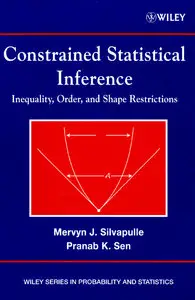 Constrained Statistical Inference: Inequality, Order, and Shape Restrictions (repost)