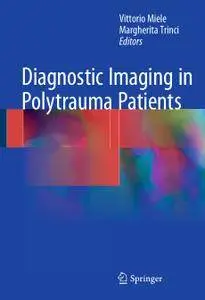 Diagnostic Imaging in Polytrauma Patients