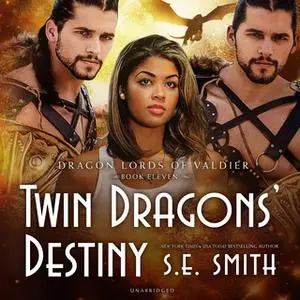 «Twin Dragons' Destiny» by S.E. Smith