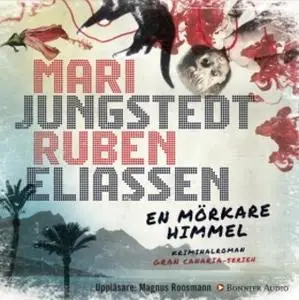 «En mörkare himmel : Gran Canaria» by Mari Jungstedt,Ruben Eliassen