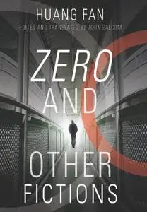 Zero and Other Fictions (Repost)