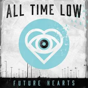 All Time Low - Future Hearts (2015) {Hopeless}