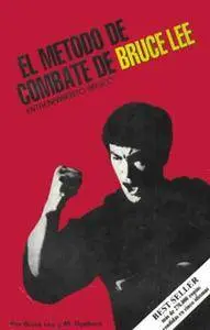 El metodo de combate de Bruce Lee Entrenamiento Básico