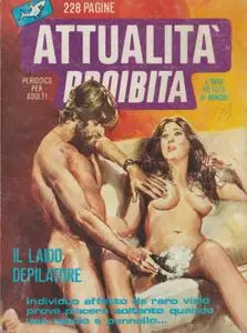 Attualità Proibita Anno III #28 - Il Laido Depilatore