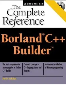 Borland C++ Builder: The Complete Reference [Repost]