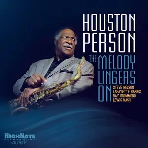 Houston Person - The Melody Lingers On (2014)