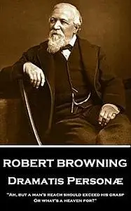 «Dramatis Personæ» by Robert Browning