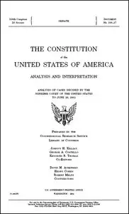The Constitution of the United States of America: analysis and interpretation