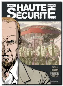 Callède & Gihef - Haute sécurité - Tomes 1 à 6
