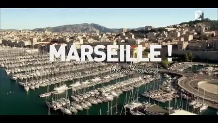 (Fr3) Marseille ! (2015)