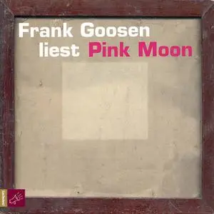«Pink Moon» by Frank Goosen
