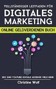 VOLLSTÄNDIGER LEITFADEN FÜR DIGITALES MARKETING