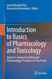 Introduction to Basics of Pharmacology and Toxicology: Volume 1 (Repost)