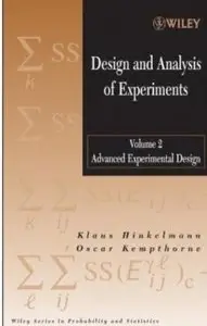 Design and Analysis of Experiments. Volume 2: Advanced Experimental Design [Repost]