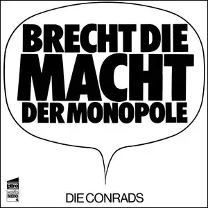 Die Conrads – Brecht die Macht der Monopole (1971) (24/96 Vinyl Rip)