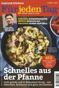 Essen & Trinken Für jeden Tag - März 2019