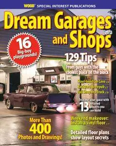 Dream Garage and Shops - January 01, 2013