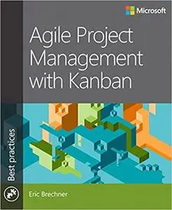 Agile Project Management with Kanban (Repost)
