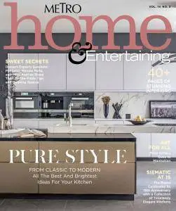 Metro Home and Entertaining - Volume 14 Issue 3 2017