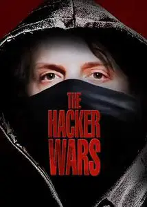 The Hacker Wars (2014)