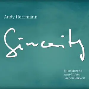 Andy Herrmann - Sincerity (2023) [Official Digital Download]