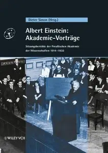 Albert Einstein: Akademie-Vorträge: Sitzungsberichte der Preußischen Akademie der Wissenschaften 1914 - 1932