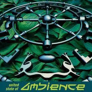 V.A. - United State Of Ambience Vol. 1 & 3 (1994-1995)