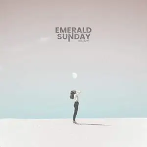 Emerald Sunday - Willow (2019) [Official Digital Download]