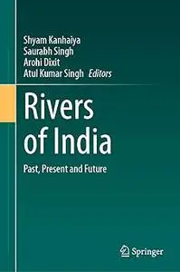 Rivers of India: Past, Present and Future