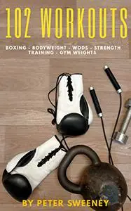 102 WORKOUTS