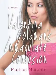 «Valentina Goldman's Immaculate Confusion» by Marisol Murano