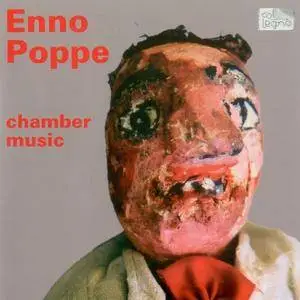 Enno Poppe - Chamber Music (2004) (Repost)