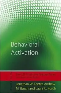 Behavioral Activation: Distinctive Features