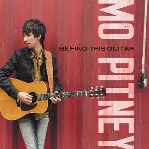 Mo Pitney - Behind This Guitar (2017)