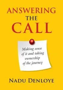 «Answering the Call» by Nadu Denloye