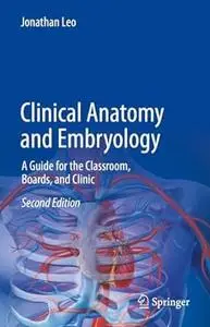 Clinical Anatomy and Embryology (2nd Edition)