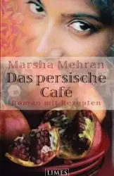 Mehran, Marsha - Das persische Café